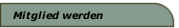 Mitglied werden